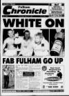 Fulham Chronicle Thursday 10 April 1997 Page 1