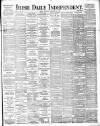 Irish Independent Thursday 29 September 1892 Page 1