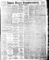 Irish Independent Wednesday 16 November 1892 Page 1