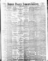 Irish Independent Saturday 08 July 1893 Page 1