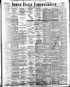 Irish Independent Saturday 29 July 1893 Page 1