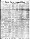 Irish Independent Thursday 15 March 1894 Page 1