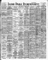 Irish Independent Wednesday 27 February 1895 Page 1