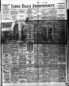 Irish Independent Friday 30 April 1897 Page 1