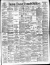 Irish Independent Saturday 13 May 1899 Page 1