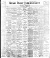 Irish Independent Wednesday 19 February 1902 Page 1