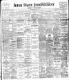 Irish Independent Monday 18 May 1903 Page 1