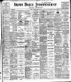 Irish Independent Saturday 19 March 1904 Page 1