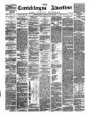 Carrickfergus Advertiser Friday 31 July 1885 Page 1