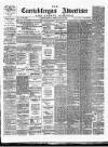 Carrickfergus Advertiser Friday 15 July 1887 Page 1