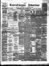 Carrickfergus Advertiser Friday 09 September 1887 Page 1