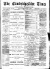 Cambridgeshire Times Friday 18 January 1889 Page 1