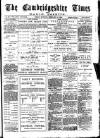 Cambridgeshire Times Friday 15 February 1889 Page 1
