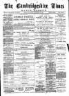 Cambridgeshire Times Friday 22 November 1889 Page 1