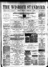 Wisbech Standard Friday 01 February 1889 Page 1