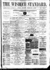 Wisbech Standard Friday 08 February 1889 Page 1