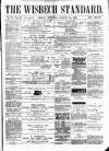 Wisbech Standard Friday 30 August 1889 Page 1