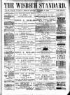 Wisbech Standard Friday 18 October 1889 Page 1