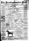 Hunts Post Saturday 31 July 1897 Page 1