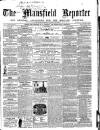 Mansfield Reporter Friday 10 June 1859 Page 1