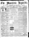 Mansfield Reporter Friday 01 July 1859 Page 1