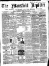 Mansfield Reporter Friday 22 July 1859 Page 1