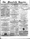 Mansfield Reporter Friday 22 February 1878 Page 1