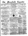 Mansfield Reporter Friday 19 April 1878 Page 1
