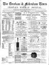 Dereham and Fakenham Times Saturday 17 August 1889 Page 1