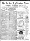 Dereham and Fakenham Times Saturday 07 September 1889 Page 1
