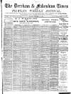 Dereham and Fakenham Times Saturday 21 September 1889 Page 1