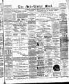 Mid-Ulster Mail Saturday 13 February 1892 Page 1