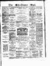 Mid-Ulster Mail Saturday 01 April 1893 Page 1