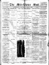 Mid-Ulster Mail Saturday 14 April 1894 Page 1