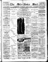 Mid-Ulster Mail Saturday 28 April 1894 Page 1