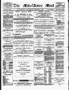 Mid-Ulster Mail Saturday 06 March 1897 Page 1
