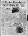 Mid-Ulster Mail Saturday 17 May 1958 Page 1
