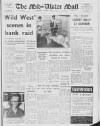 Mid-Ulster Mail Saturday 24 June 1972 Page 1