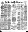 Brechin Advertiser Tuesday 28 April 1891 Page 1
