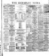 Keighley News Saturday 06 January 1877 Page 1