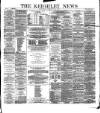 Keighley News Saturday 20 January 1877 Page 1