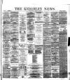 Keighley News Saturday 02 June 1877 Page 1