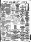 Keighley News Saturday 11 January 1879 Page 1