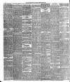 Keighley News Saturday 23 February 1889 Page 6