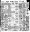 Keighley News Saturday 01 October 1898 Page 1