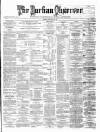 Buchan Observer and East Aberdeenshire Advertiser Friday 17 July 1863 Page 1