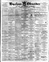 Buchan Observer and East Aberdeenshire Advertiser Tuesday 22 February 1910 Page 1