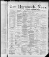 Horncastle News Saturday 31 October 1885 Page 1