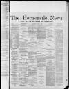 Horncastle News Saturday 08 May 1886 Page 1