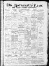 Horncastle News Saturday 25 June 1887 Page 1